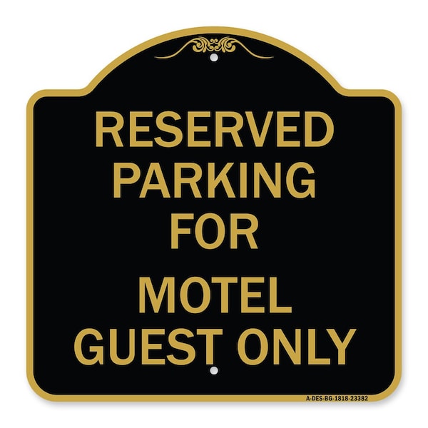 Signmission Parking Reserved for Motel Guest Only, Black & Gold Aluminum Sign, 18" x 18", BG-1818-23382 A-DES-BG-1818-23382 - main